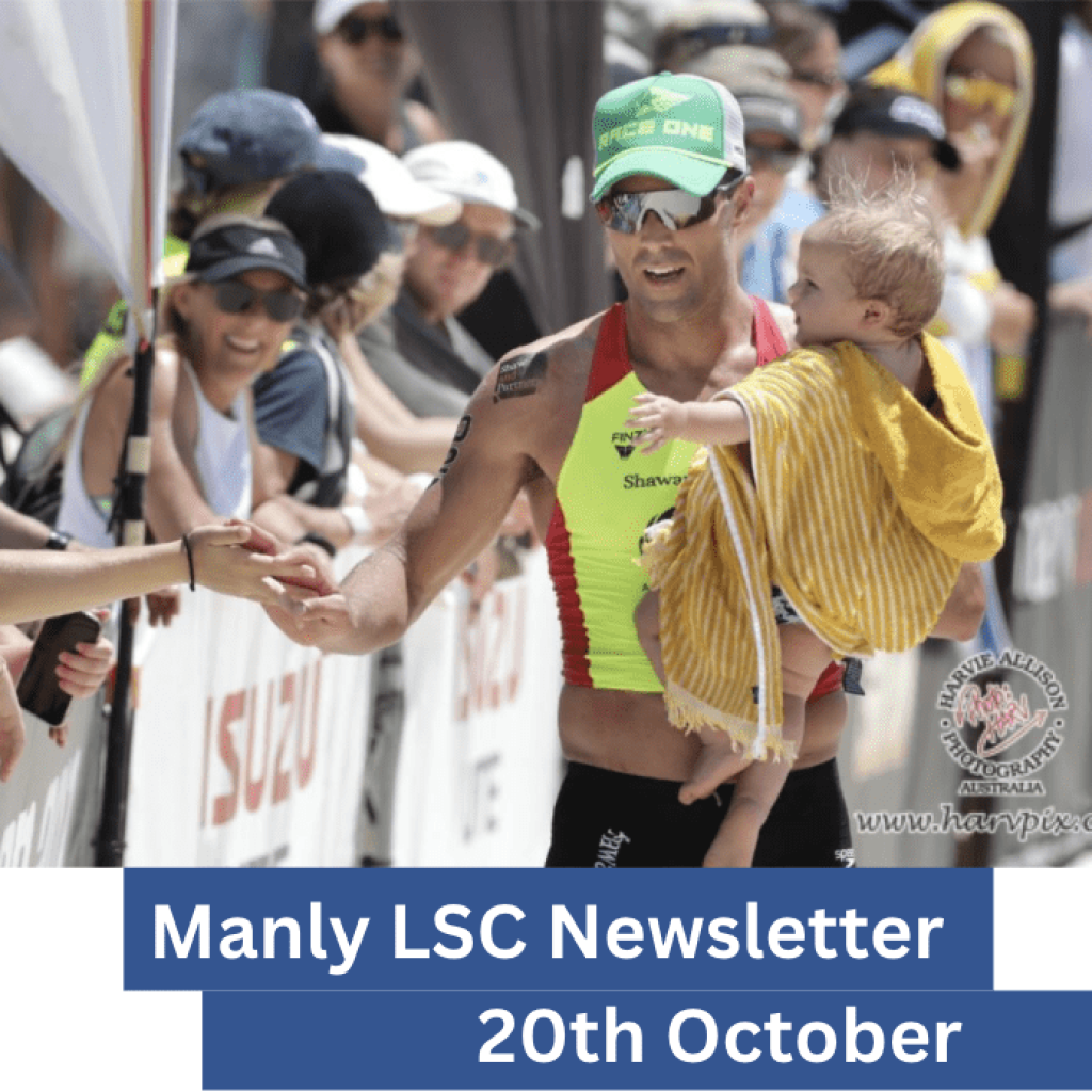 WHAT’S HAPPENING AT MANLY LSC – 10TH OCTOBER