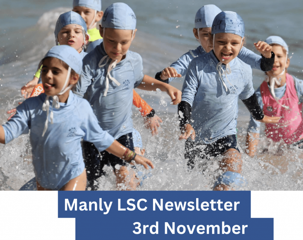 WHAT’S HAPPENING AT MANLY LSC – 3RD NOVEMBER