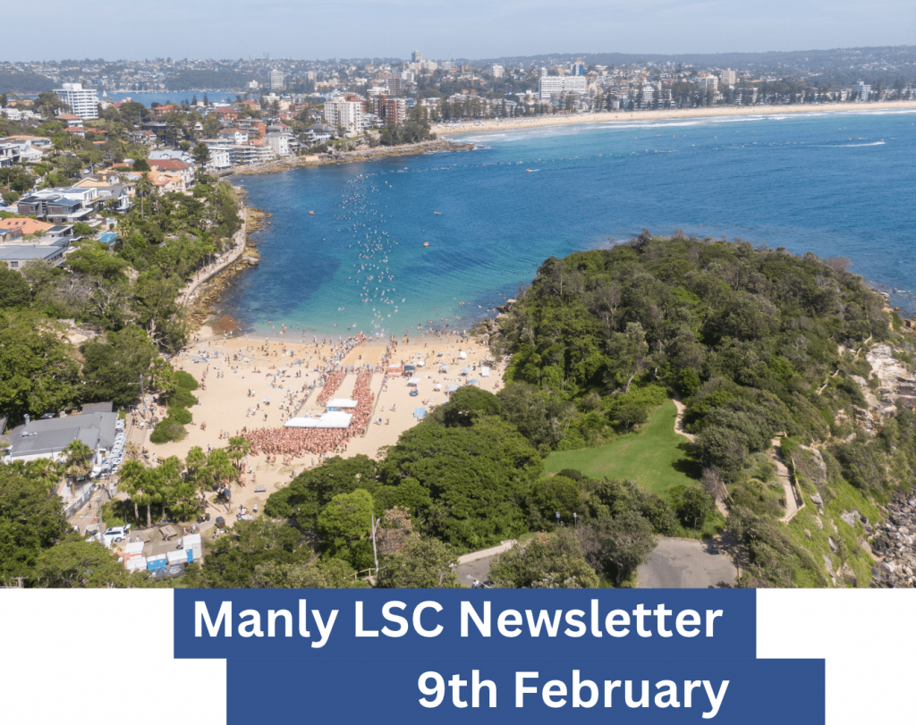 WHAT'S HAPPENING AT MANLY LSC - 9TH FEBRUARY